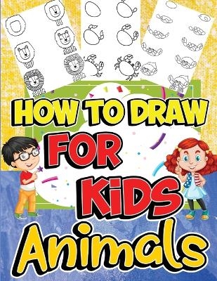 How to Draw Animals for Kids - Nikolas Jones