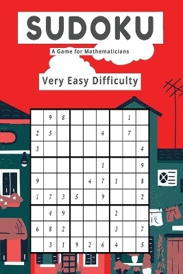 Sudoku A Game for Mathematicians Very Easy Difficulty - Kelly Johnson