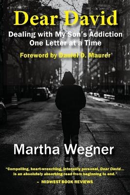 Dear David - Martha Wegner