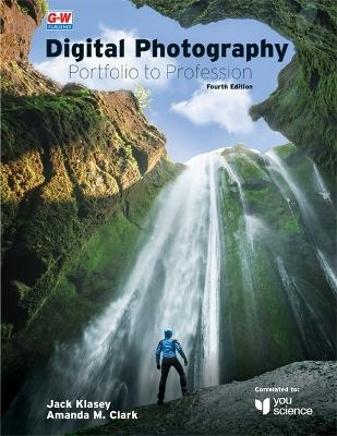 Digital Photography - Jack Klasey, Amanda M Clark