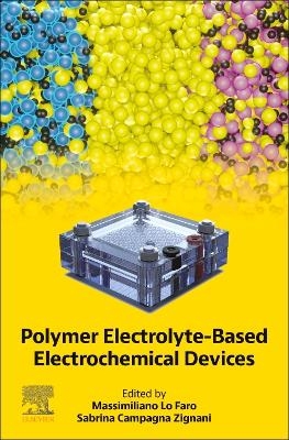 Polymer Electrolyte-Based Electrochemical Devices - 