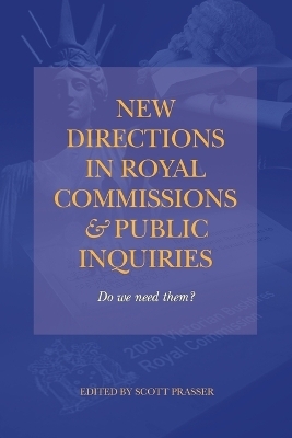 New Directions in Royal Commissions & Public Inquiries - 