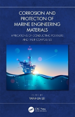 Corrosion and Protection of Marine Engineering Materials - 