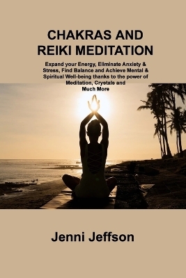 Chakras and Reiki Meditation - Jenni Jeffson