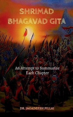 Shrimad Bhagavad Gita - Dr Jagadeesh