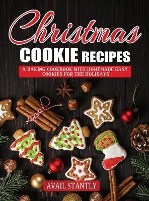 Christmas Cookie Recipes - Avail Stantly