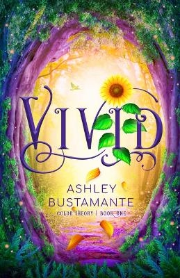 Vivid - Ashley Bustamante