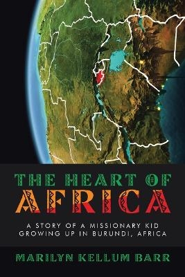 The Heart of Africa - Marilyn Kellum Barr