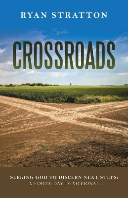 Crossroads - Ryan Stratton