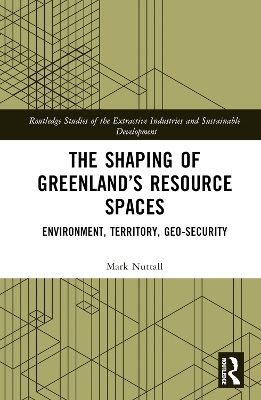 The Shaping of Greenland’s Resource Spaces - Mark Nuttall