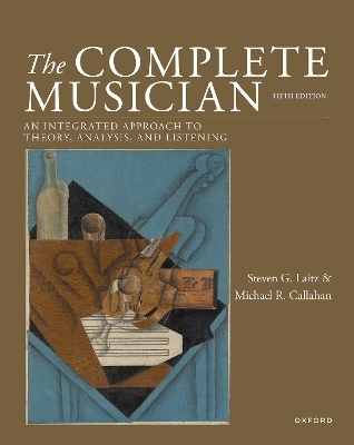 The Complete Musician - Steven G. Laitz, Michael R. Callahan