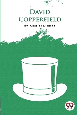 David Copperfield - Charles Dickens