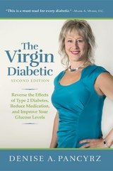 Virgin Diabetic -  Denise A. Pancyrz