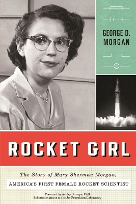 Rocket Girl - George D. Morgan