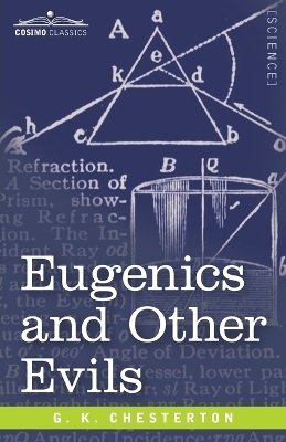 Eugenics and Other Evils - G K Chesterton