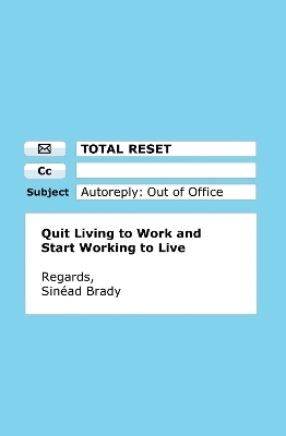Total Reset - Sinéad Brady