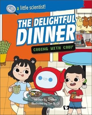 Delightful Dinner, The: Coding With Cody - . Grellen