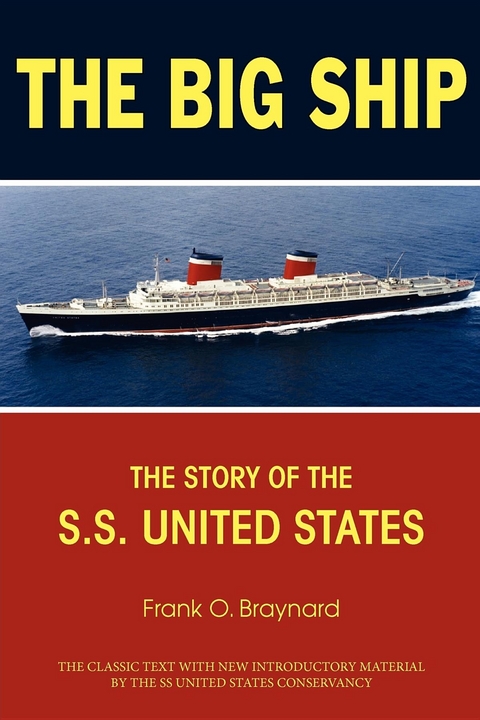 Big Ship -  Frank O. Braynard