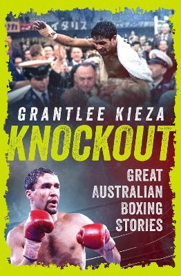 Knockout - Grantlee Kieza