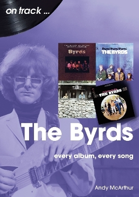 The Byrds On Track - Andy McArthur
