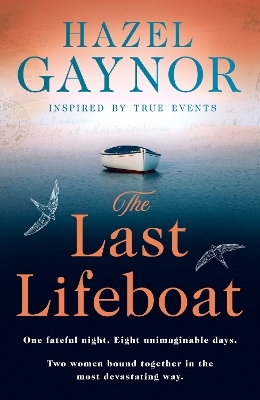 The Last Lifeboat - Hazel Gaynor