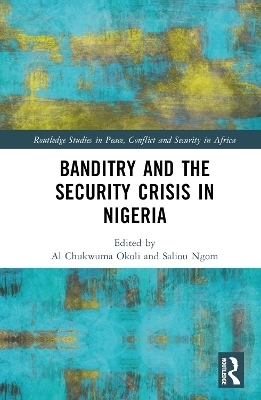 Banditry and Security Crisis in Nigeria - 
