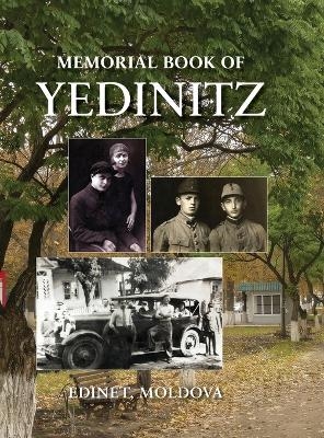 Yad l'Yedinitz; memorial book for the Jewish community of Yedintzi, Bessarabia - 