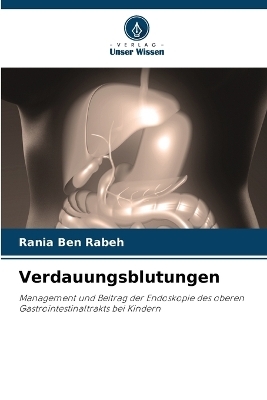 Verdauungsblutungen - Rania Ben Rabeh