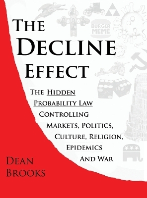 The Decline Effect - Dean Brooks