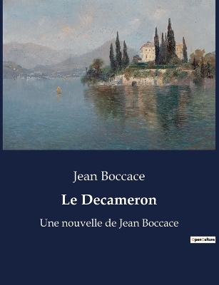 Le Decameron - Jean Boccace