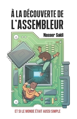 À La Découverte de l'Assembleur - Nasser Saïdi