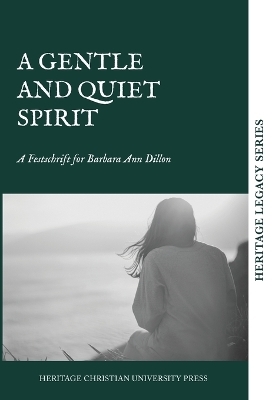 A Gentle and Quiet Spirit - 