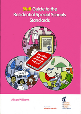 Staff Guide to the Residential Special Schools Standards - Alison Williams