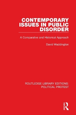 Contemporary Issues in Public Disorder - David Waddington