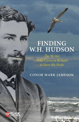 Finding W. H. Hudson - Conor Mark Jameson