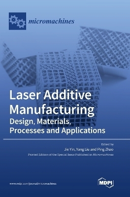 Laser Additive Manufacturing