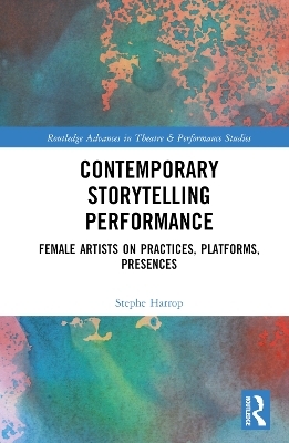 Contemporary Storytelling Performance - Stephe Harrop