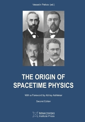 The Origin of Spacetime Physics - Vesselin Petkov