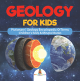 Geology For Kids - Pictionary | Geology Encyclopedia Of Terms | Children's Rock & Mineral Books -  Baby Professor