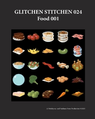 Glitchen Stitchen 024 Food 001 -  Wetdryvac