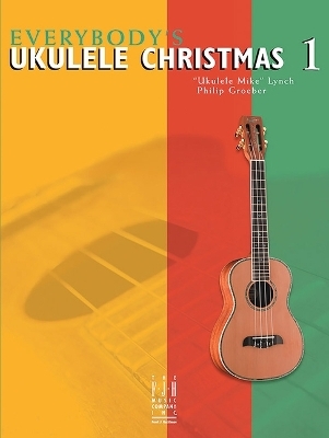 Everybody's Ukulele Christmas - Book 1 - 