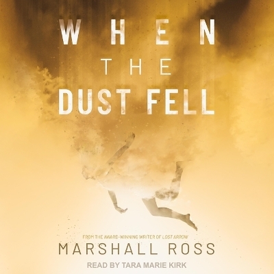 When the Dust Fell - Marshall Ross