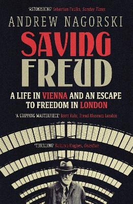 Saving Freud - Andrew Nagorski