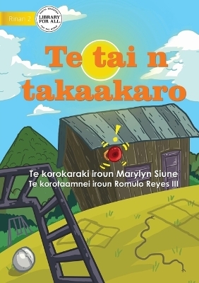 Play Time - Te tai n takaakaro (Te Kiribati) - Marylyn Siune