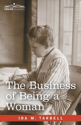 The Business of Being a Woman - Ida M Tarbell