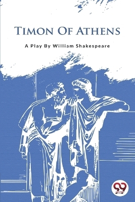 Timon of Athens - William Shakespeare