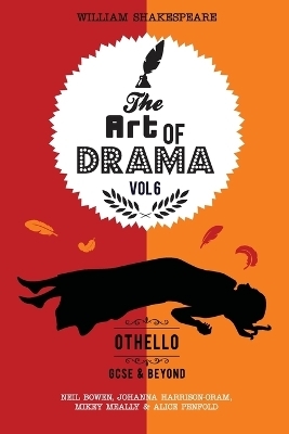 The Art of Drama, Volume 6 - Johanna Harrison-Oram, Michael Meally, Alice Penfold