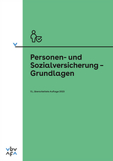 Personen- und Sozialversicherung - Grundlagen - Berufsbildungsverband d. Versicherungswirtschaft (VBV)