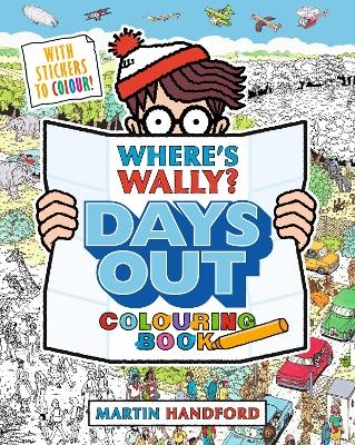 Where's Wally? Days Out: Colouring Book - Martin Handford