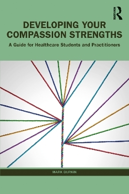 Developing Your Compassion Strengths - Mark Durkin